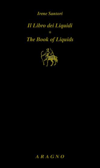 IL LIBRO DEI LIQUIDI * THE BOOK OF LIQUIDS