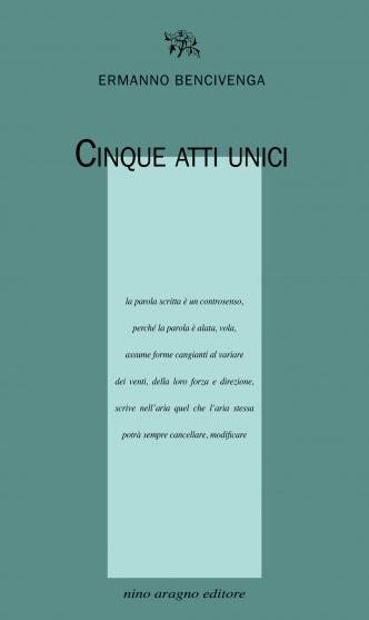 CINQUE ATTI UNICI